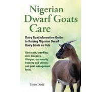 Taylor David Nigerian Dwarf Goats Care (Tascabile)