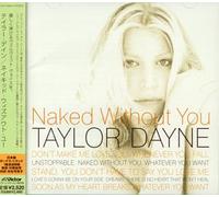 Taylor Dayne - Naked Without You [+1 Bonus]