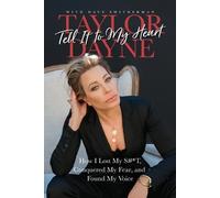 Taylor Dayne Tell It to My Heart (Tascabile)