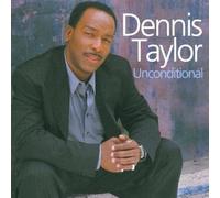 Taylor, Dennis - UNCONDITIONAL