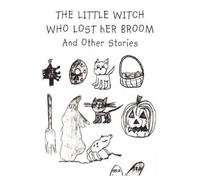 Taylor Dunsany The Little Witch Who Lost Her Broom and Other Stories (Tascabile)