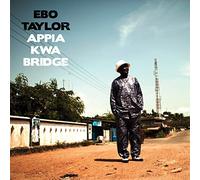 Taylor Ebo - Appia Kwa Bridge