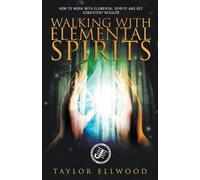 Taylor Ellwood Walking with Elemental Spirits (Tascabile) Walking with Spirits