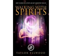 Taylor Ellwood Walking with Spirits (Tascabile) Walking with Spirits