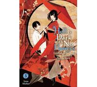 Hell Is Dark with No Flowers, Vol. 5 (light novel)