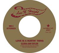 Taylor, Gloria Ann - Love Is A Hurtin' Thing