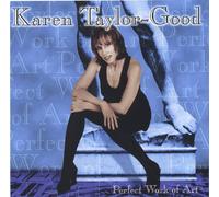 Taylor-Good, Karen - Perfect Work Of Art