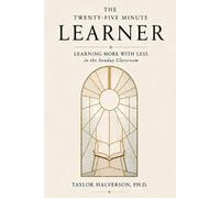 Taylor Halverson The Twenty-Five Minute Learner (Tascabile)
