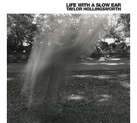 Taylor Hollingsworth Life With a Slow Ear (CD)