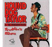 Taylor, Hound Dog & The Hous - Freddie'S Blues