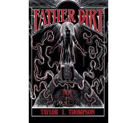 Taylor J Thompson Father Dirt (Tascabile)