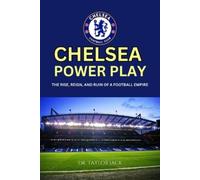 Taylor Jack The Chelsea Power Play (Tascabile)