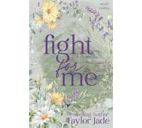 Taylor Jade Fight For Me (Tascabile) Wolf Valley