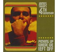 Taylor,James' 4th Dimension - Picking Up Where We
