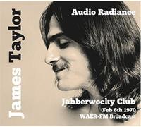 Taylor, James - Audio Radiance (Jabberwocky Club, New Yo
