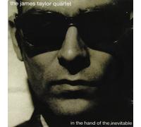 Taylor,James Quartet - James Taylor Quartet "in the Hand..."CD