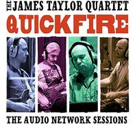 Taylor James Quartet - Quick Fire The Audio Network Sessions