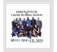 Taylor, Jarron - What Kind Of Man