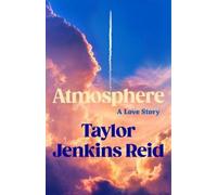Taylor Jenkins Reid Atmosphere (Copertina rigida)