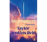 Atmosphere: A Love Story; The Number One Sunday Times Bestseller