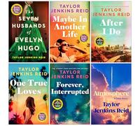 Taylor Jenkins Reid Collection 6 Books Set (The Seven Husbands of Evelyn Hugo, Maybe in Another Life, After I do, One True Loves, Forever Interrupted & Atmosphere A Love Story)
