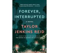 Taylor Jenkins Reid Forever, Interrupted (Tascabile)