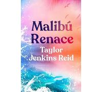 Taylor Jenkins Reid Malibú Renace -V2 (Tascabile)
