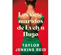 Los siete maridos de Evelyn Hugo: Edición coleccionista