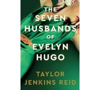 Taylor Jenkins The Seven Husbands of Evelyn Hugo: Deluxe edi (Copertina rigida)