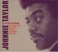 Taylor, Johnnie - Lifetime (3 CD)