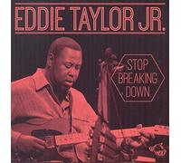 Eddie Taylor Jr. Stop Breaking Down (CD) Album