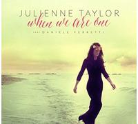 Julienne Taylor When we are one (CD)