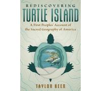 Taylor Keen Rediscovering Turtle Island (Tascabile)