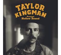 Taylor Kingman - Hollow Sound