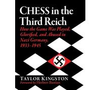 Taylor Kingston Chess in the Third Reich (Tascabile)