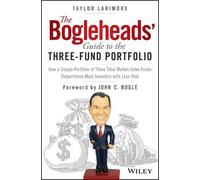 Taylor Larimore The Bogleheads' Guide to the Three-Fund Portf (Copertina rigida)