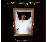 Taylor Little Johnny - You'Re Looking Good