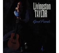 Taylor, Livingston - Good Friends