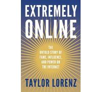 Taylor Lorenz Extremely Online (Tascabile)