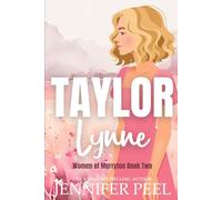 Taylor Lynne: The Women of Merryton - Book Two