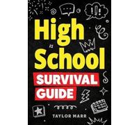 Taylor Marr High School Survival Guide (Tascabile)