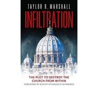 Taylor Marshall Infiltration (Copertina rigida)
