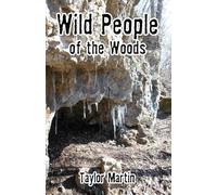 Taylor Martin Wild People of the Woods (Tascabile)