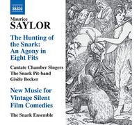 Maurice Saylor Maurice Saylor: The Hunting of the Snark: An Agony in Eight (CD)