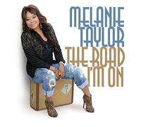 Taylor, Melanie - Road I'M On