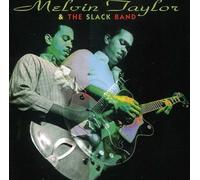 Taylor, Melvin & The Slack Band - Melvin Taylor & The Slack Band