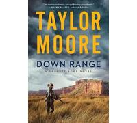 Taylor Moore Down Range (Copertina rigida) Garrett Kohl