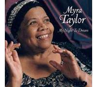 Taylor, Myra - My Night To Dream