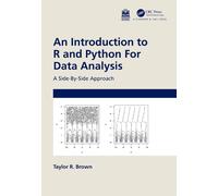 Taylor R. Brown An Introduction to R and Python for Data Anal (Copertina rigida)