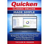 Taylor R Manor Quicken Classic Deluxe Made Simple for Beginners and (Tascabile)